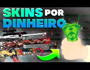 vender skin cs go por dinheiro.